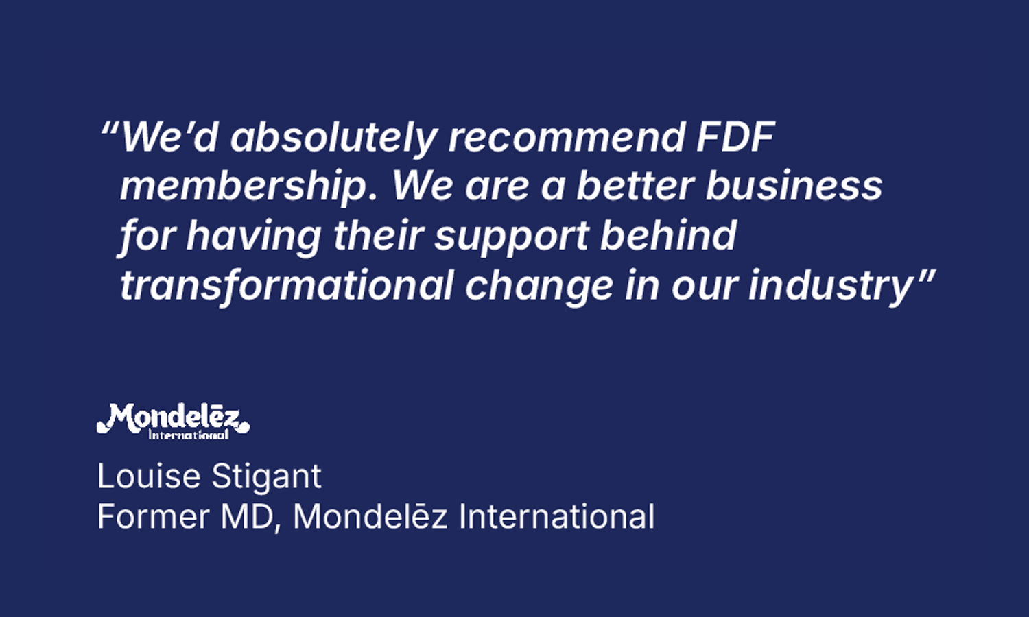 FDF Testimonial from Louise Stigant at Mondelez International